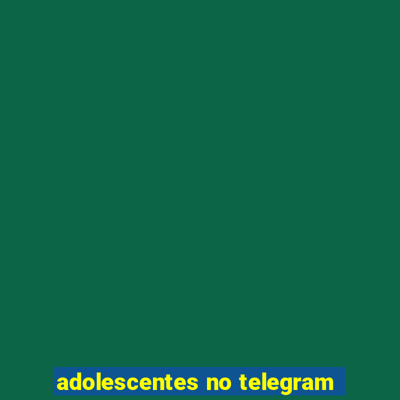 adolescentes no telegram